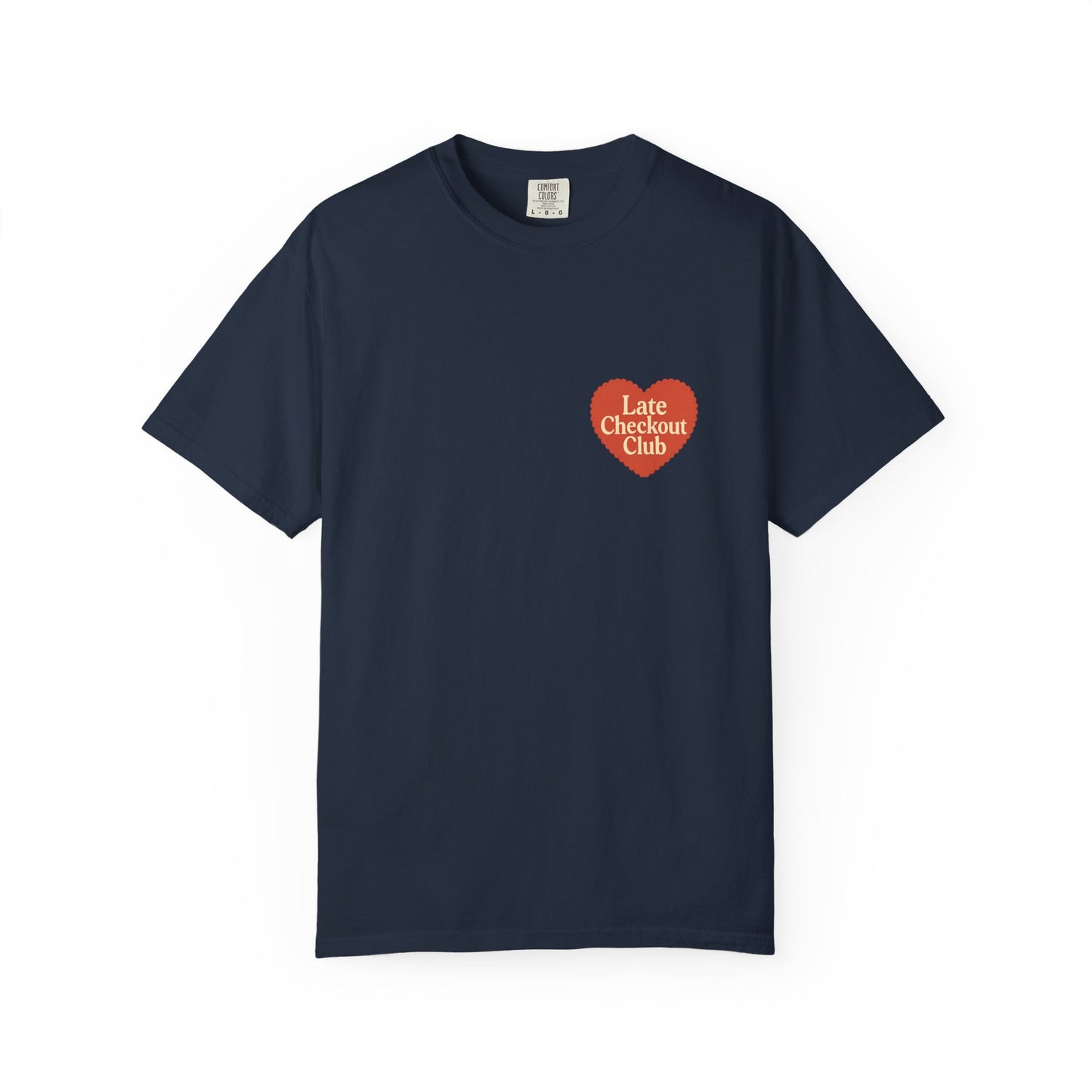 Late Checkout Club Tee