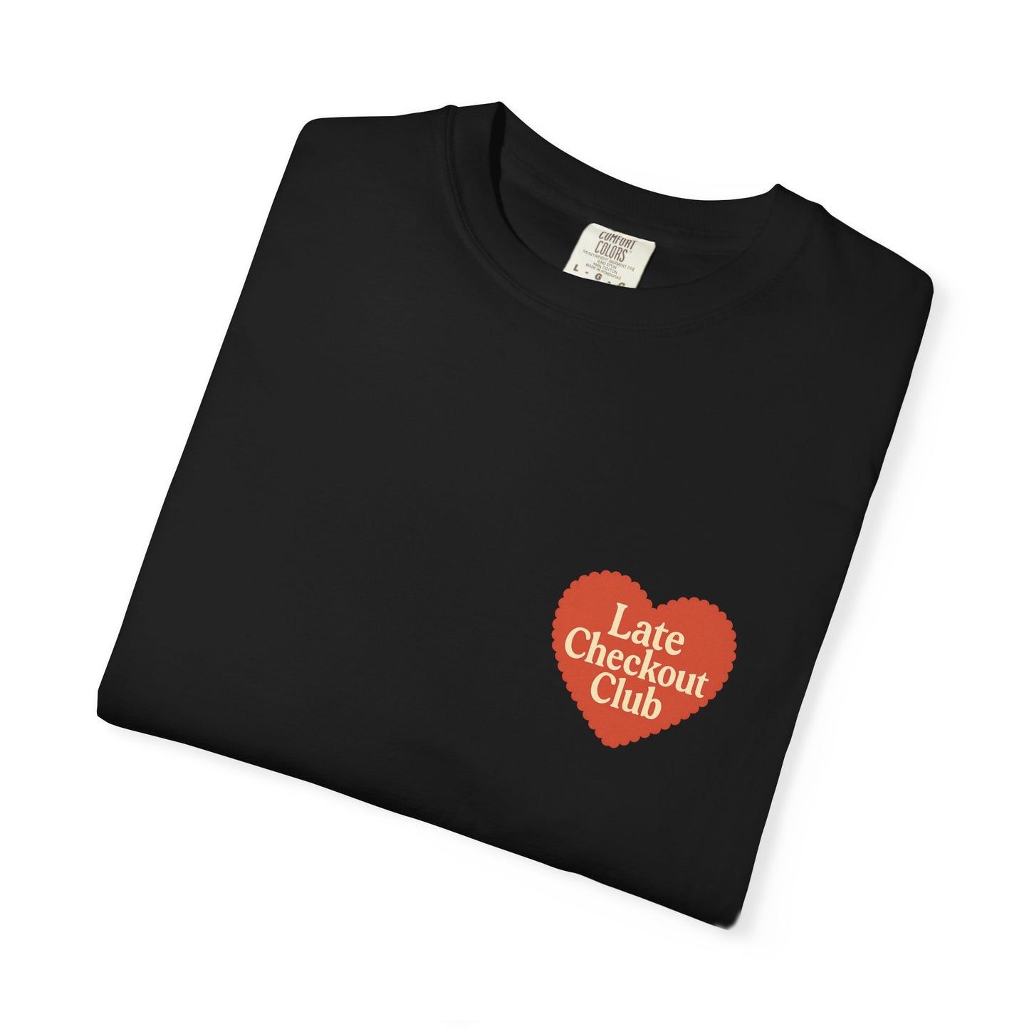 Late Checkout Club Tee