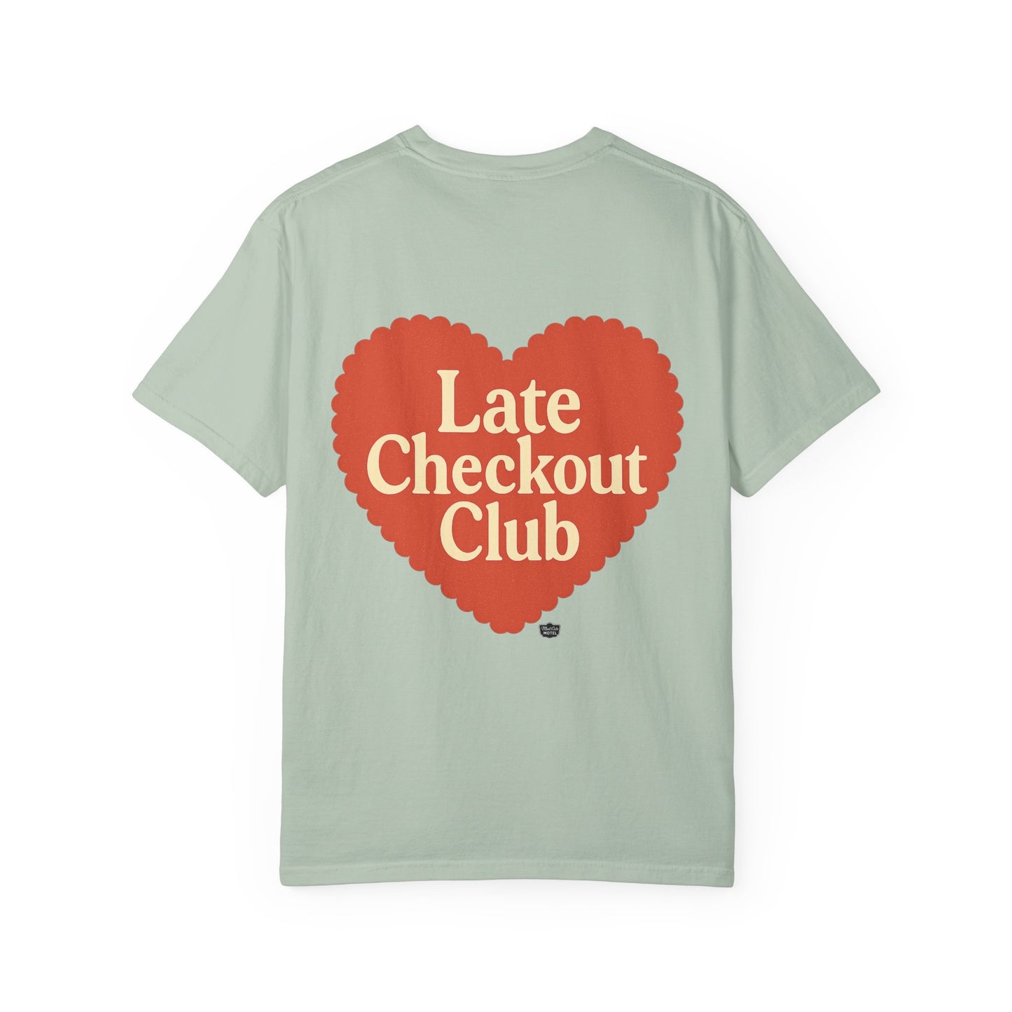 Late Checkout Club Tee
