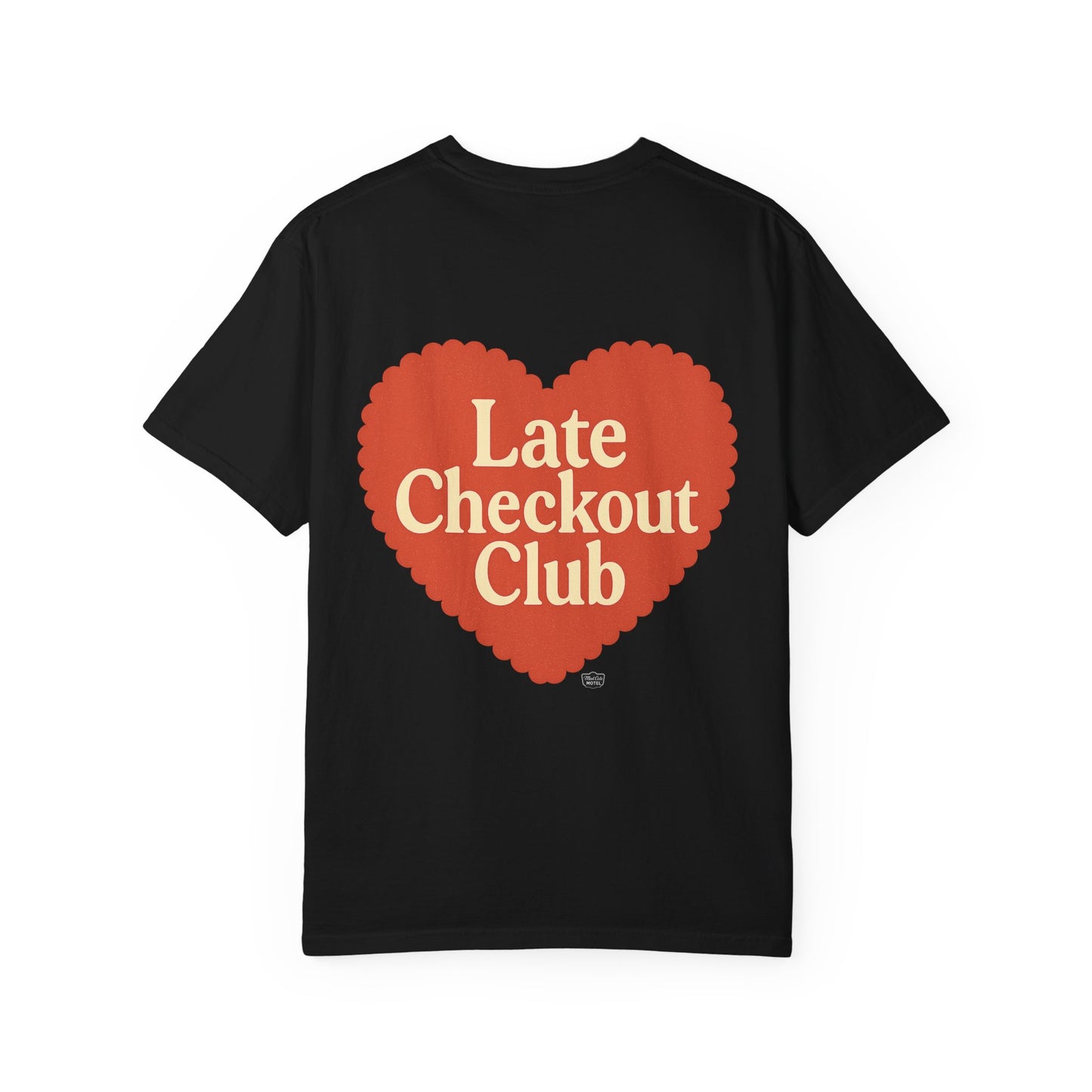Late Checkout Club Tee