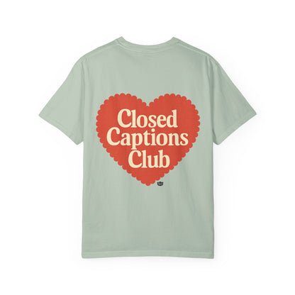 Closed Captions Club Tee