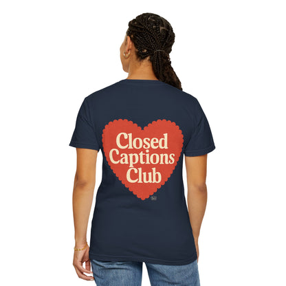 Closed Captions Club Tee