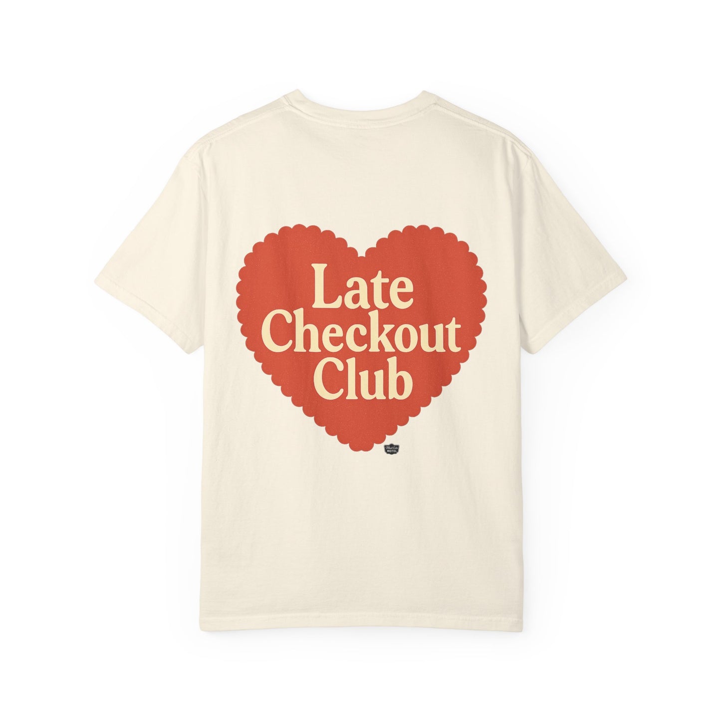 Late Checkout Club Tee