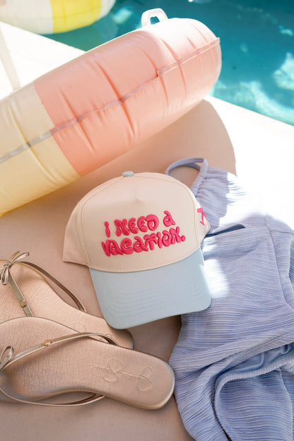 I Need a Vacation Trucker Hat