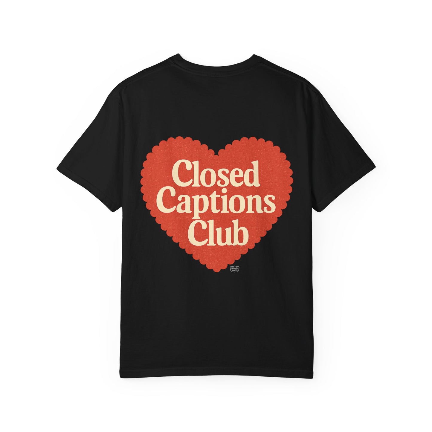 Closed Captions Club Tee