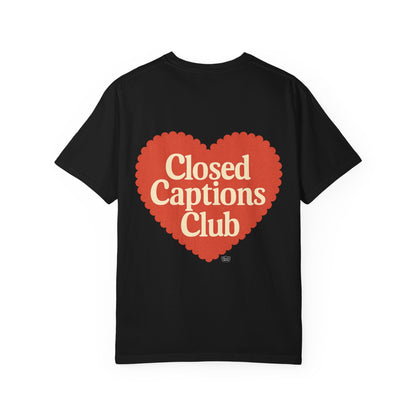 Closed Captions Club Tee