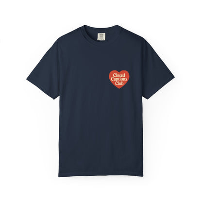 Closed Captions Club Tee