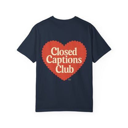 Closed Captions Club Tee