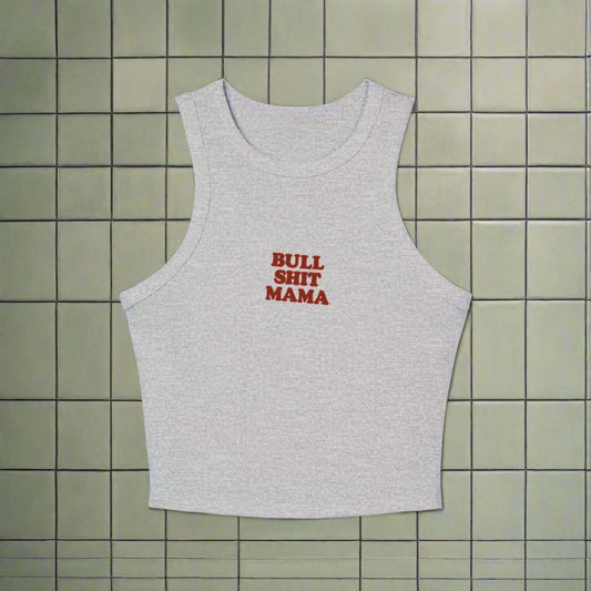 Gray tank top laying on tile that says 'Bull Shit Mama'