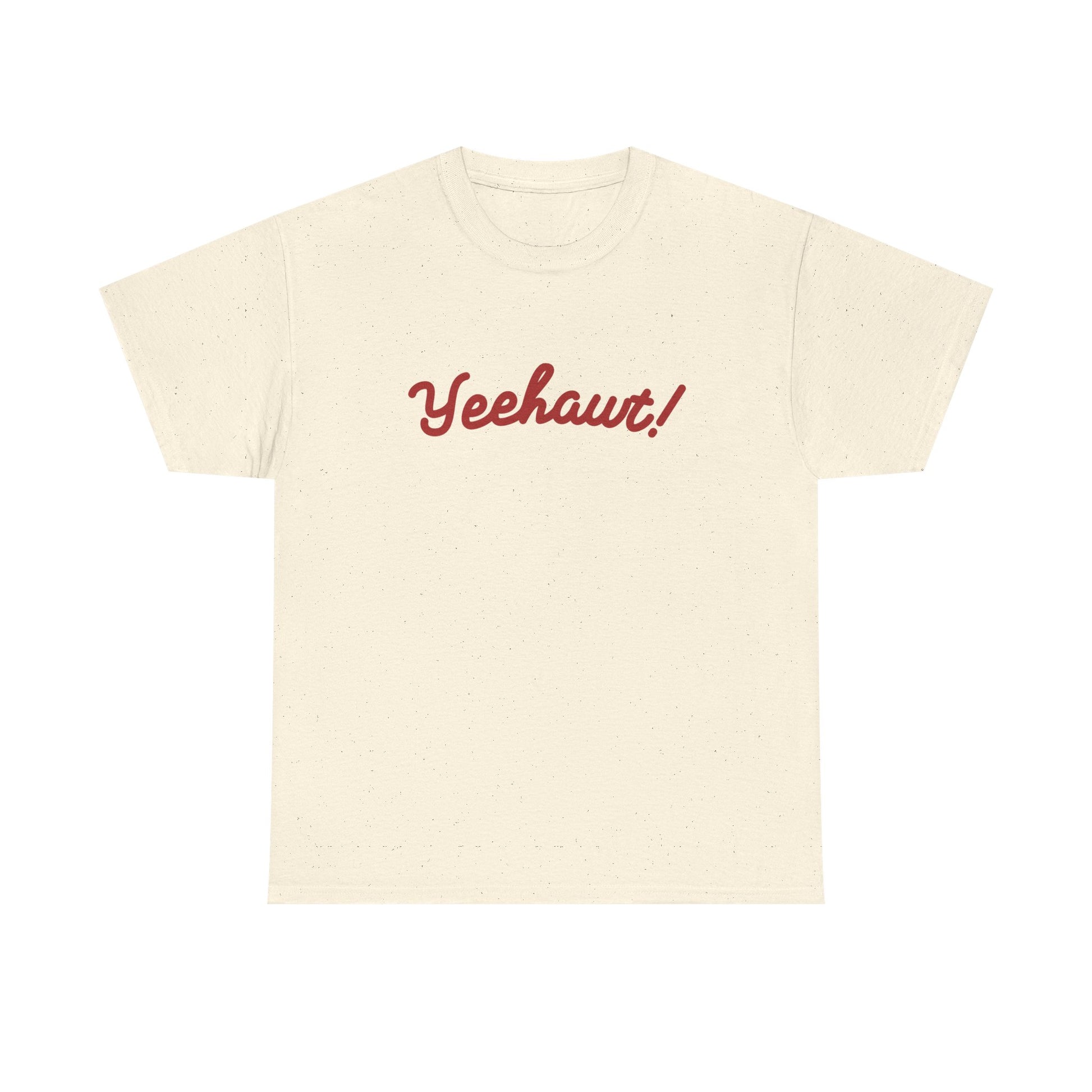 Cream-colored graphic tee with bold 'YEEHAWT!' in western-style lettering